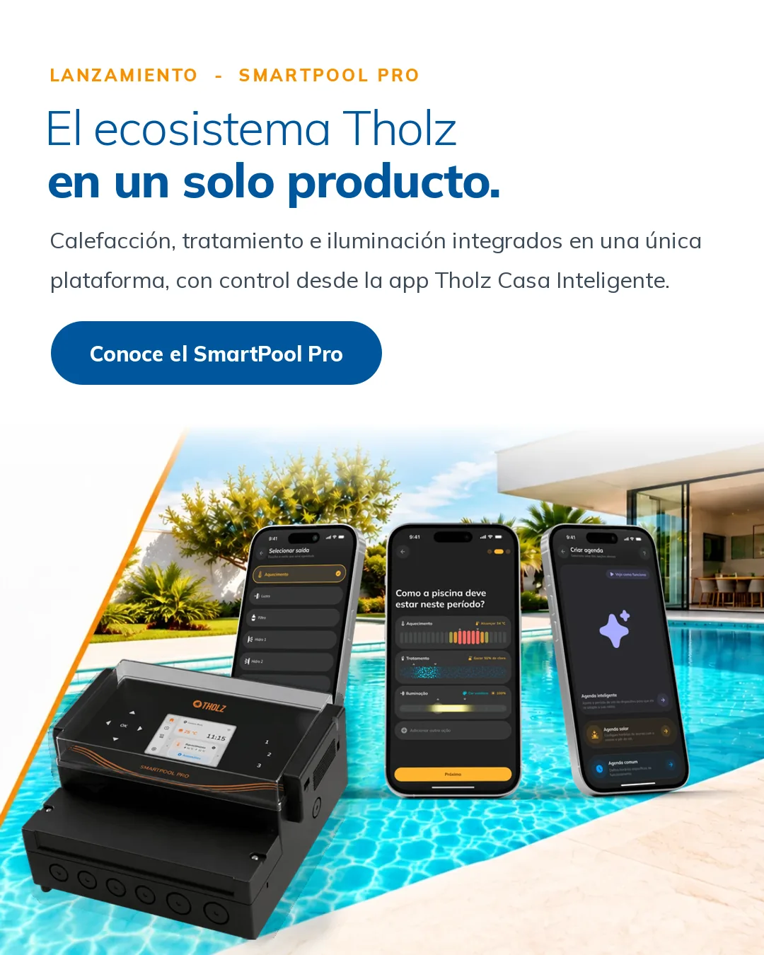 Controlador SmartPool Pro y app Tholz Casa Inteligente en celulares sobre una piscina: el ecosistema Tholz en un solo producto
